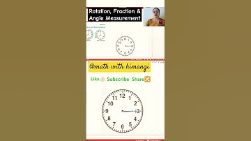 Rotation, Fraction & Angle measurement in one place. Grade 6 Understanding Elementary Shapes.