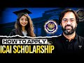 How to Apply for ICAI Scholarship Ft. CA Rakesh Kalra
