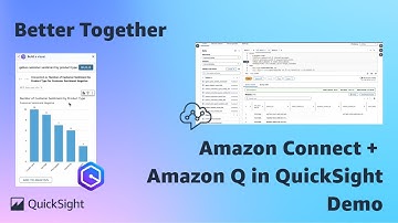 Better Together: Industry Demo of Amazon Connect Data Lake and Amazon Q in QuickSight