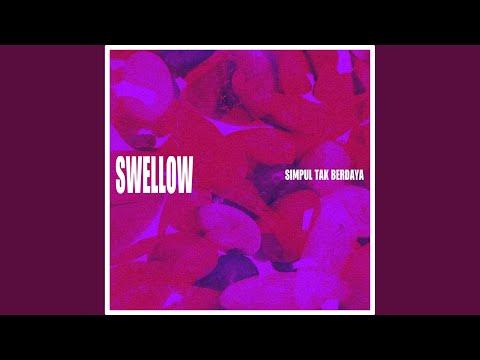 Putar Simpul - Swellow