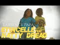 Tincelle feat natty dread  labsence papa clip officiel