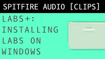 Spitfire LABS - How to Download on Windows