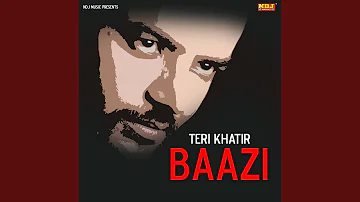 Teri Khatir Bazi