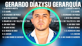Gerardo Díazysu Gerarquía ~ Super Seleção Grandes Sucessos