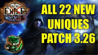 [POE] All 22 New Uniques - patch 3.26 Secret of the Atlas