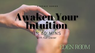 Psychic Series: Awaken Your Intuition - Seven Ways To Develop Your Sixth Sense