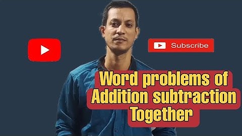 word problems of addition subtraction together part-2