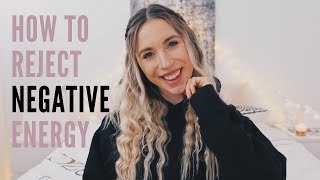 how to not let negative energy affect you