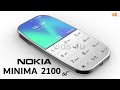 New NOKIA MINIMA 2100 Price, First Look, 5G, Release Date, Camera, Specs, Features, Trailer, Concept