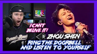 First Time Hearing Zhou Shen Ring the Doorbell and Listen to Yourself (NO WAY!)  | Dereck Reacts