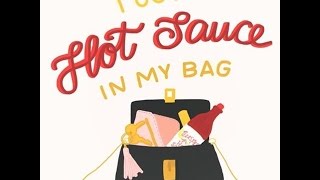 Hot sauce in my bag