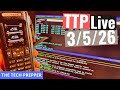 Live with TTP for 03/05/26