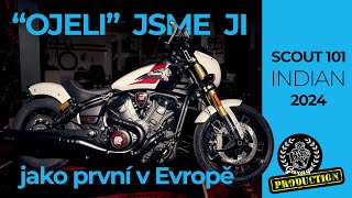 Nový INDIAN Scout 101 - První jízda v Evropě!