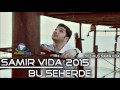 Samir Vida Bu Seherde 2016 Super Mahni Samir Vida Bu Seherde 2016 Super Mahni