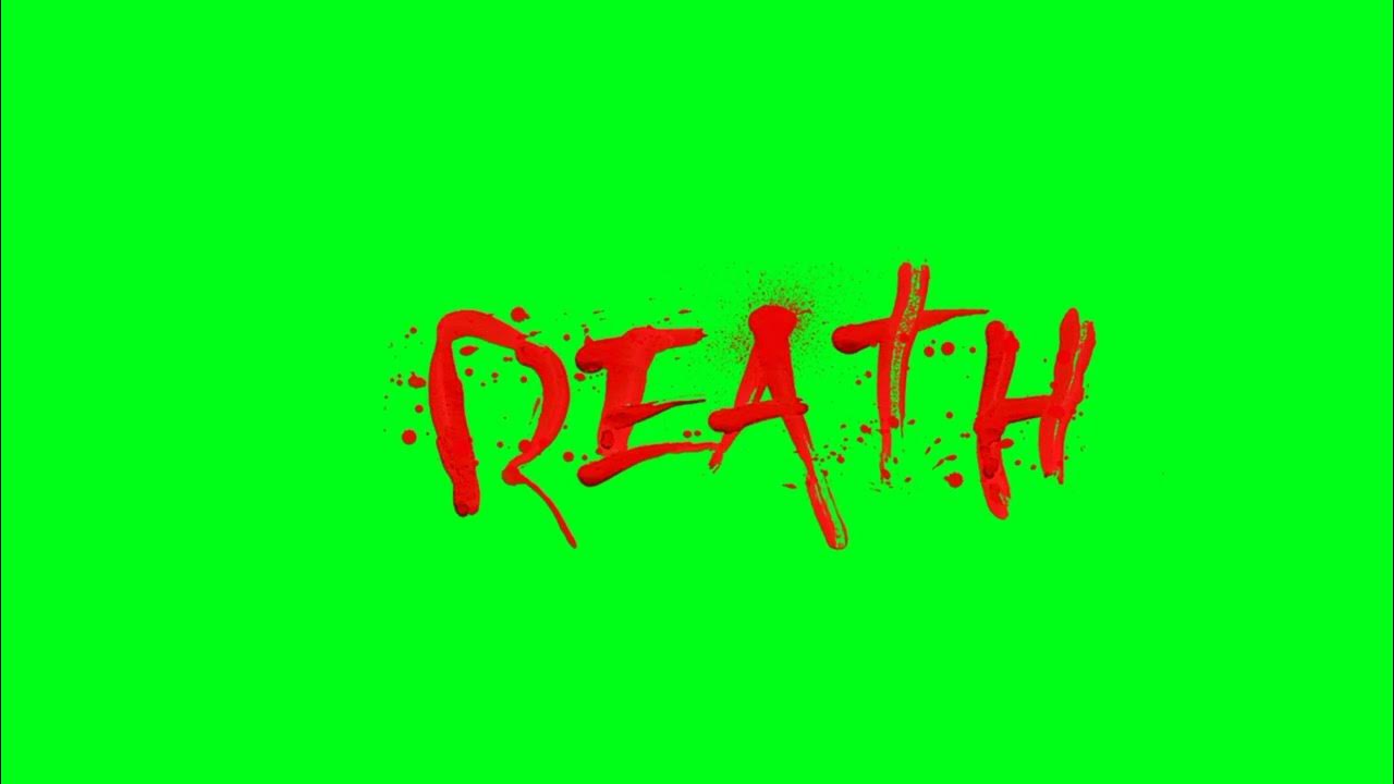 death green screen effect - Death blood Green Screen Video - YouTube