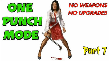 Dead Island - ONE PUNCH MODE - No Weapons / Upgrades Playthrough (PART 7)