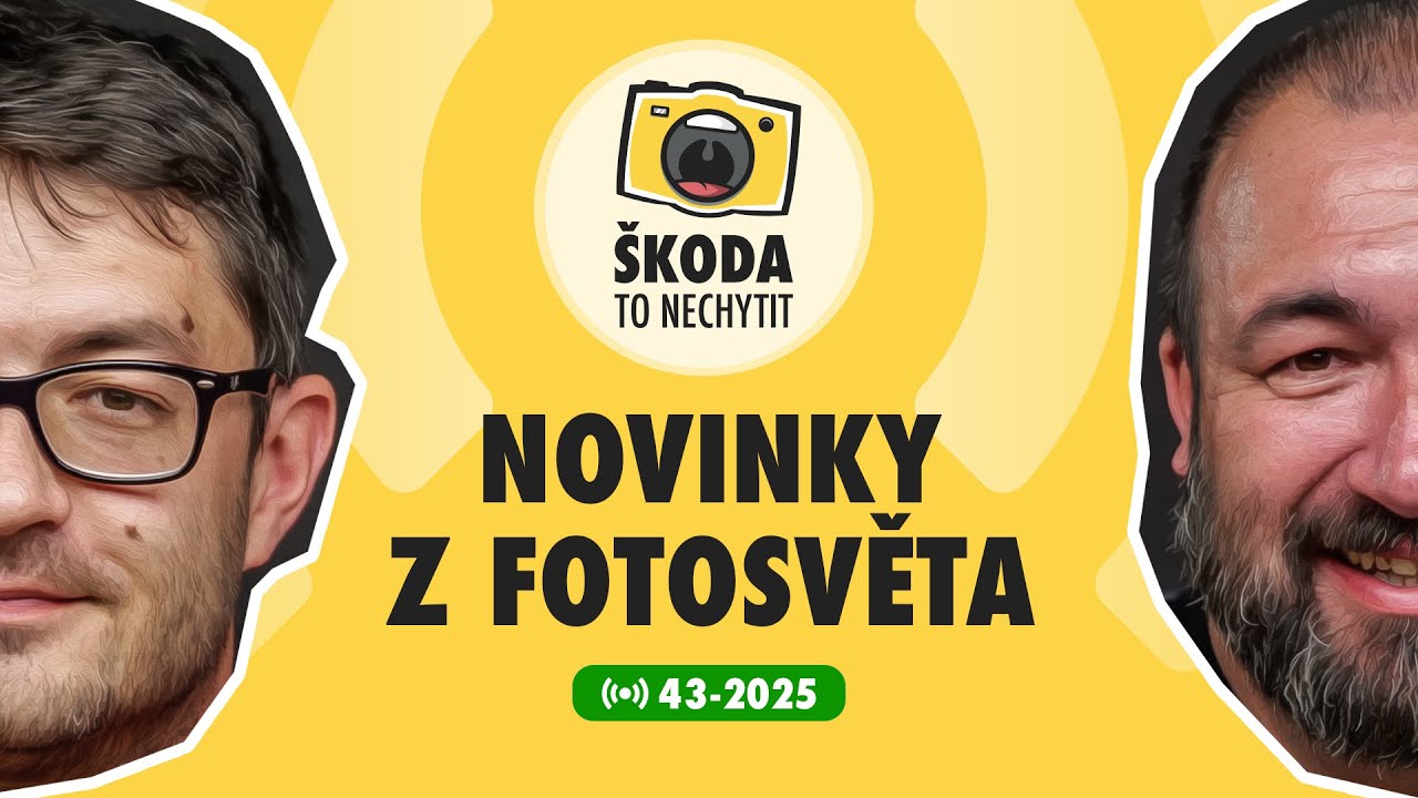 Škoda to nechytit 43-2025: Novinky z fotosvěta