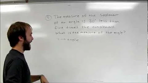 Complementary and Supplementary Angles: Writing Equations