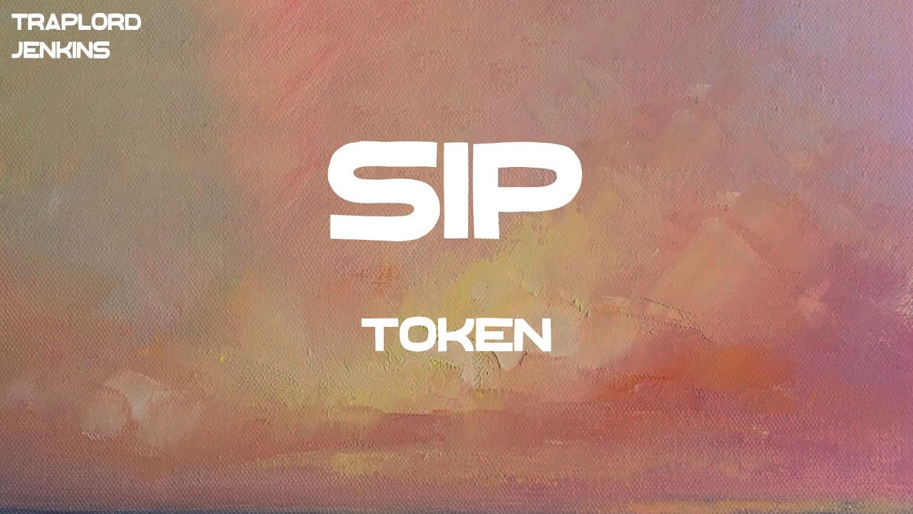 Token - Sip (Lyrics)