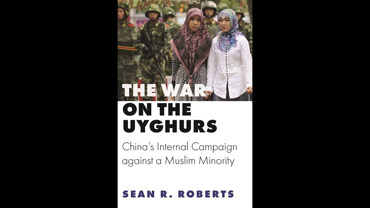 The War on the Uyghurs with Sean Roberts