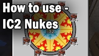 How to use IC2 Nukes - Feed the Beast
