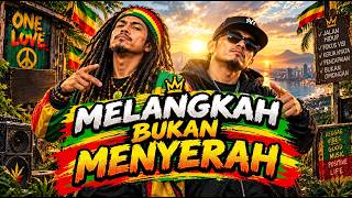 Download lagu 🎵 MELANGKAH BUKAN MENYERAH | Reggae Motivasi 2026 | ZR REGGAE