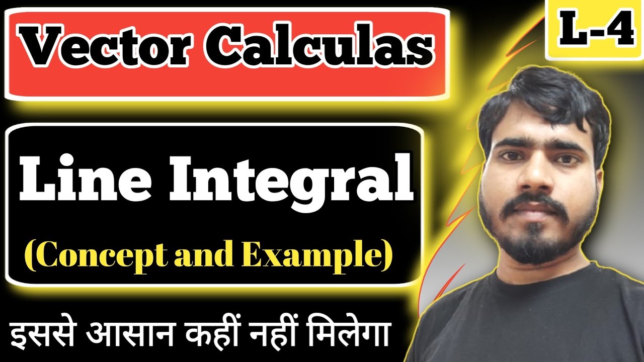 Line Integral | Vector Calculas | Engineering Mathematics