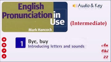 Unit 1 Bye, buy. Introducing letters and sounds - English Pronunciation in Use Intermediate