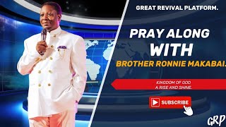 PRAYER MODE| UPLIFT US OU LORD JESUS CHRIST|BROTHER RONNIE MAKABAI|GRP