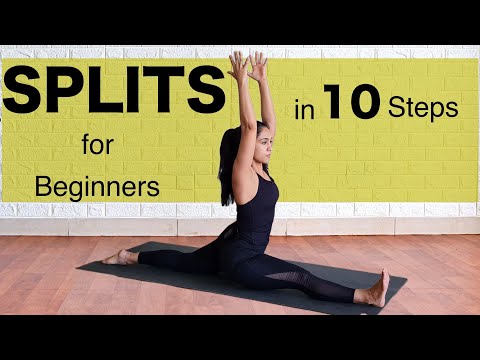 SPLITS Tutorial | Learn SPLITS in 10 steps | For inflexible beginners | Yogbela