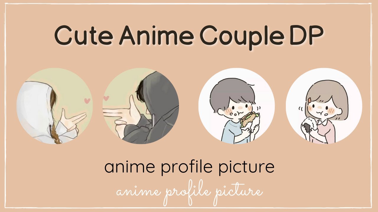 Cute Anime Couple Profile Pictures Aesthetic Pfp Youtube Cute Anime Couple Profile Pictures Aesthetic Pfp Youtube
