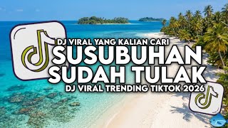 Dj Susubuhan Sudah Tulak Bapadah Handak Maiwak  Dj Mawarung On Trending Tiktok 2026