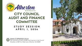 City Council and Audit & Finance Joint Study Session   April 1, 2026