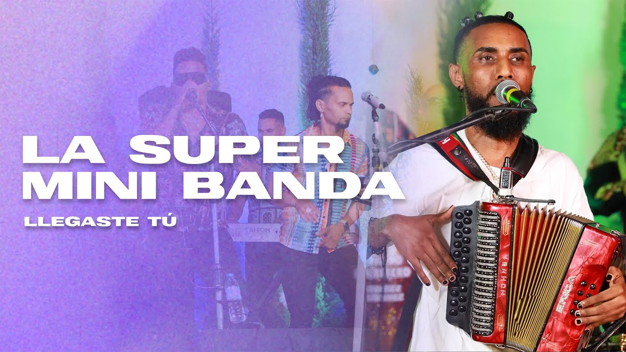 La Super Mini Banda - Llegaste Tú (En Vivo) - YouTube