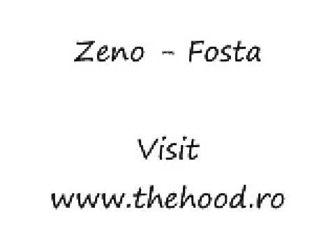 Zeno - Fosta [ www.thehood.ro ]