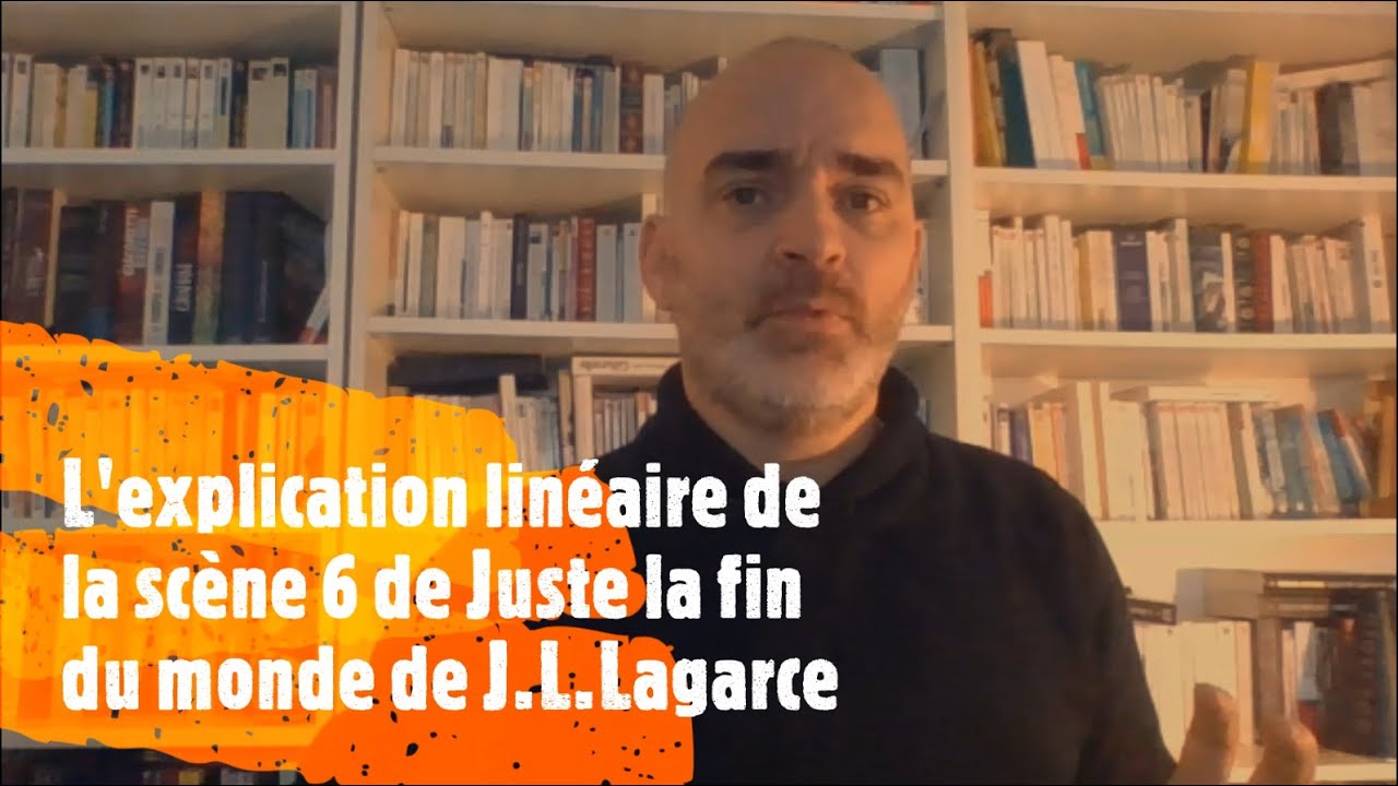 Explication linéaire scène 6 de Juste la fin du monde de Jean-Luc
