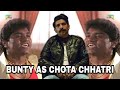 Bunty as chota chhatri