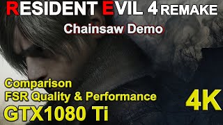 Resident Evil 4 Demo FSR Quality, Performance, Comparison & Test (4K) by FantasyNero 223 views 1 year ago 4 minutes, 18 seconds