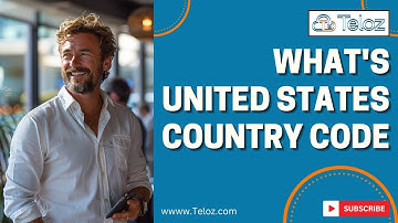 What’s the United States Country Code? A Complete Guide