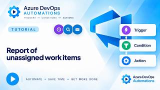 Unassigned Work Item Report in Azure DevOps
