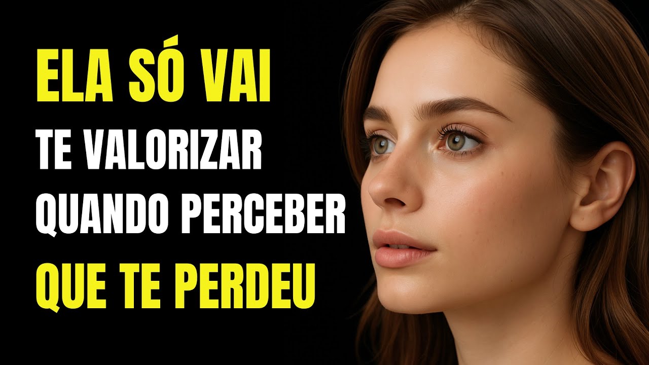 Ela Nunca Vai Te Valorizar… Até Perceber Que Te Perdeu | Estoicismo 