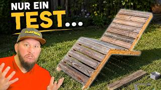 Diese Gartenliege war eigentlich nur ein Test…