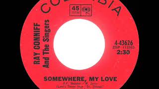 1966 HITS ARCHIVE: Somewhere My Love - Ray Conniff & the Singers (mono 45--#1 A/C)