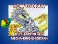 How to Draw MECHAGODZILLA VS MECHA-KING GHIDORAH!!!