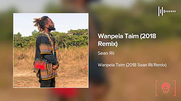 Sean Rii - Wanpela Taim (2018 Cover Remix)