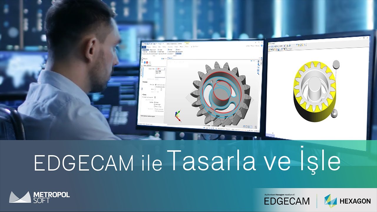 EDGECAM ile Tasarla ve İşle | Metropolsoft