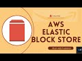 AWS EBS Explained Simply | What is Elastic Block Store?
