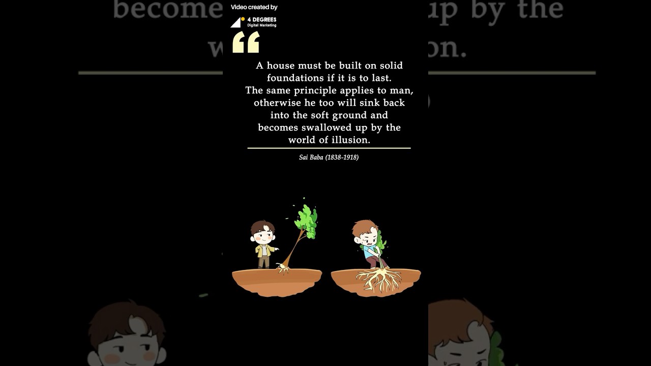 Animated Short – A Strong Foundation (Sai Baba Quote)