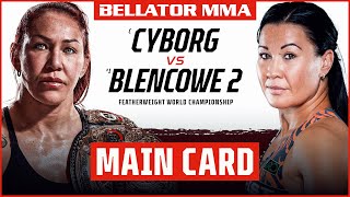 Main Card | Bellator 279: Cyborg vs. Blencowe 2