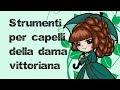 Gli strumenti per capelli della dama vittoriana - Capellomanie Storiche  -Epoca Vittoriana